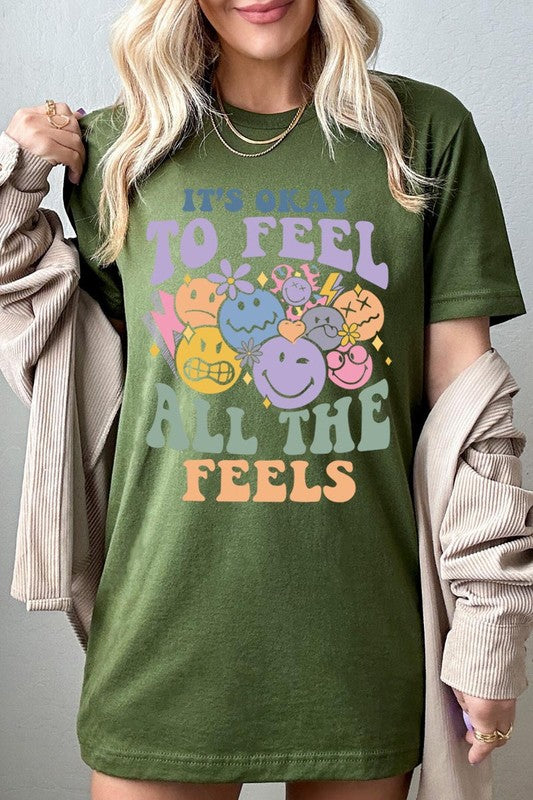 Okay To Feel All the Feels Face Graphic T Shirts