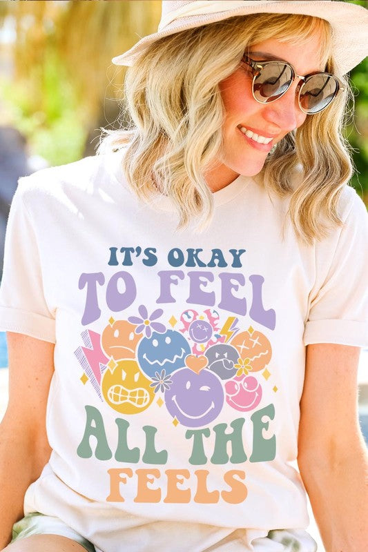 Okay To Feel All the Feels Face Graphic T Shirts