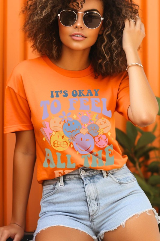 Okay To Feel All the Feels Face Graphic T Shirts