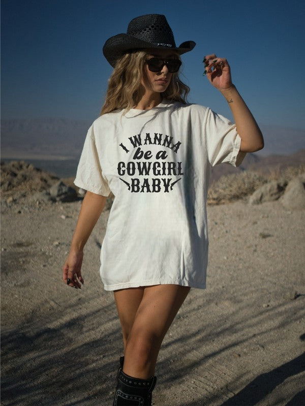 I Wanna Be a Cowgirl Baby Graphic Tee